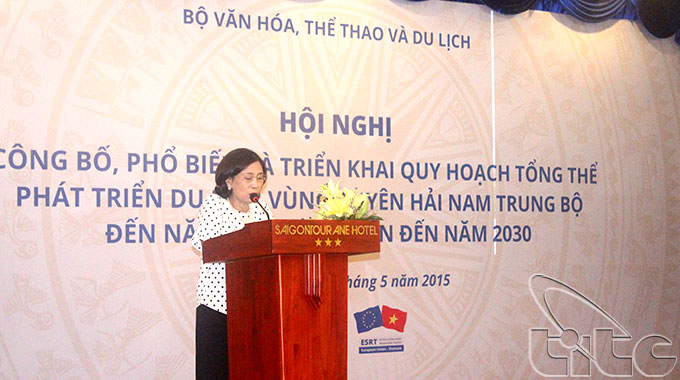 Hội nghị công bố, phổ biến và triển khai “Quy hoạch tổng thể phát triển du lịch vùng Duyên hải Nam Trung Bộ đến năm 2020, tầm nhìn đến năm 2030”