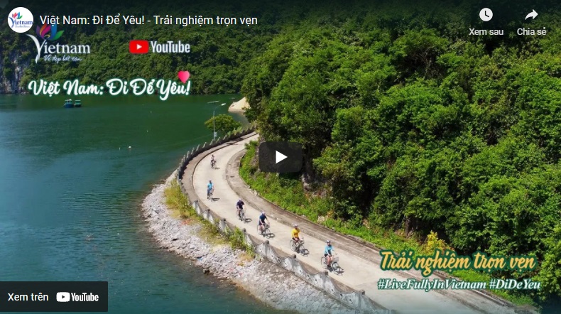 Chạm vào cảm xúc trải nghiệm trọn vẹn qua video clip du lịch mới nhất “Việt Nam: Đi Để Yêu!”